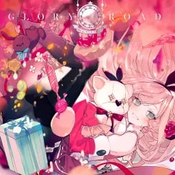 GLORY：ROAD [FTR]