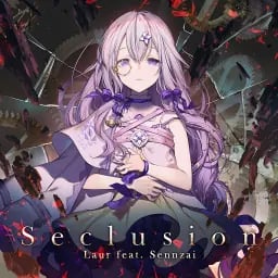 Seclusion [FTR]